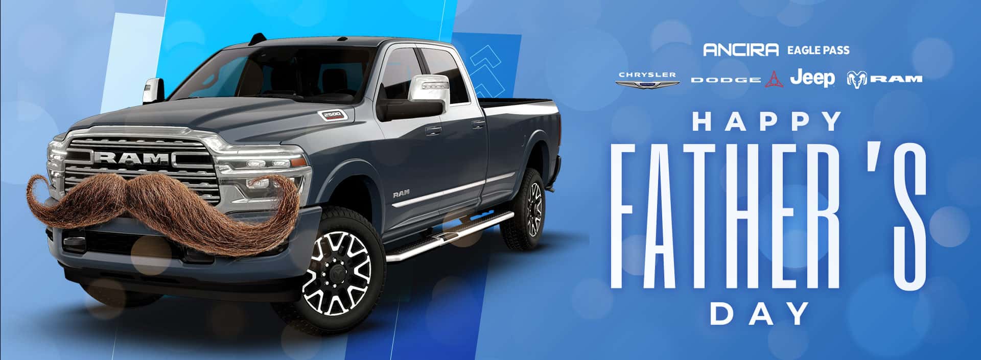 A promotional Father’s Day graphic featuring a vehicle with a large mustache on the front grille, set against a blue abstract background. Large white text reads: Happy Father’s Day.