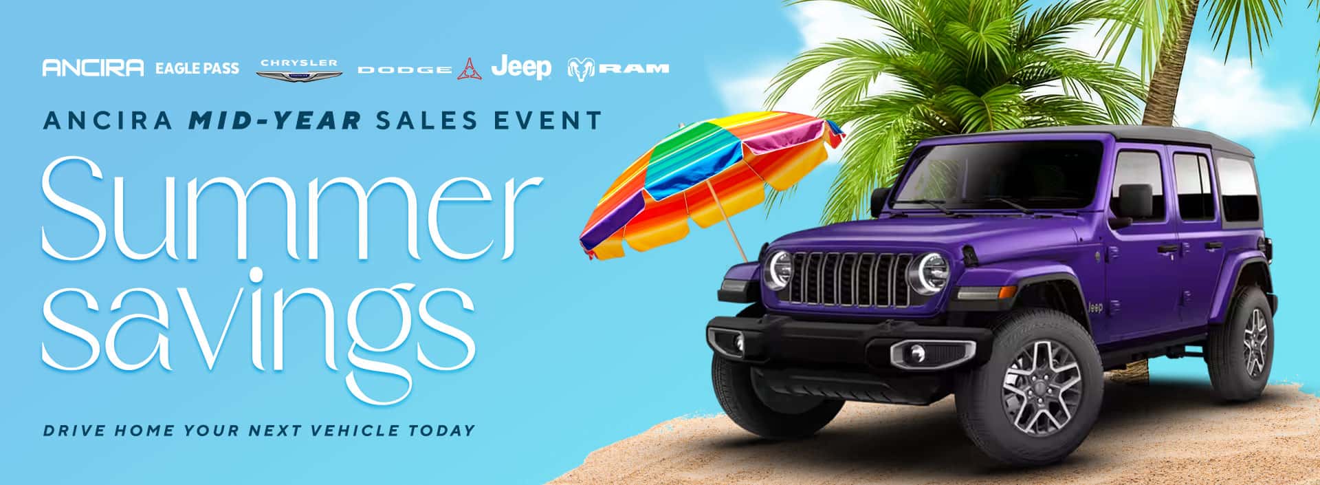 Promotional banner for the Ancira Mid-Year Sales Event featuring the text "Summer savings" and "Drive home your next vehicle today". A vehicle is parked on a sandy beach next to a colorful beach umbrella and palm trees under a blue sky.