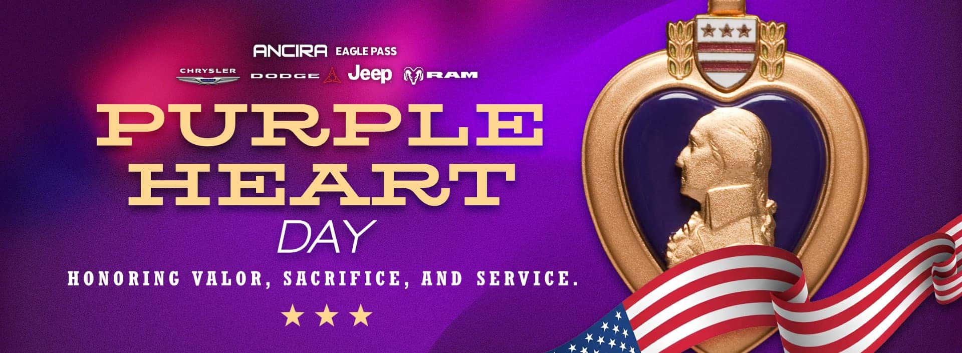 Ancira Purple Heart Day graphic featuring the Purple Heart medal, an American flag ribbon, and the text "Honoring valor, sacrifice, and service."