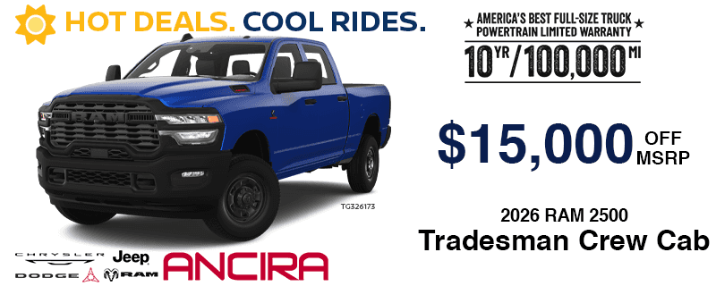 2026 Ram 2500 Tradesman August Special in San Antonio - Ancira Chrysler Jeep Dodge Ram