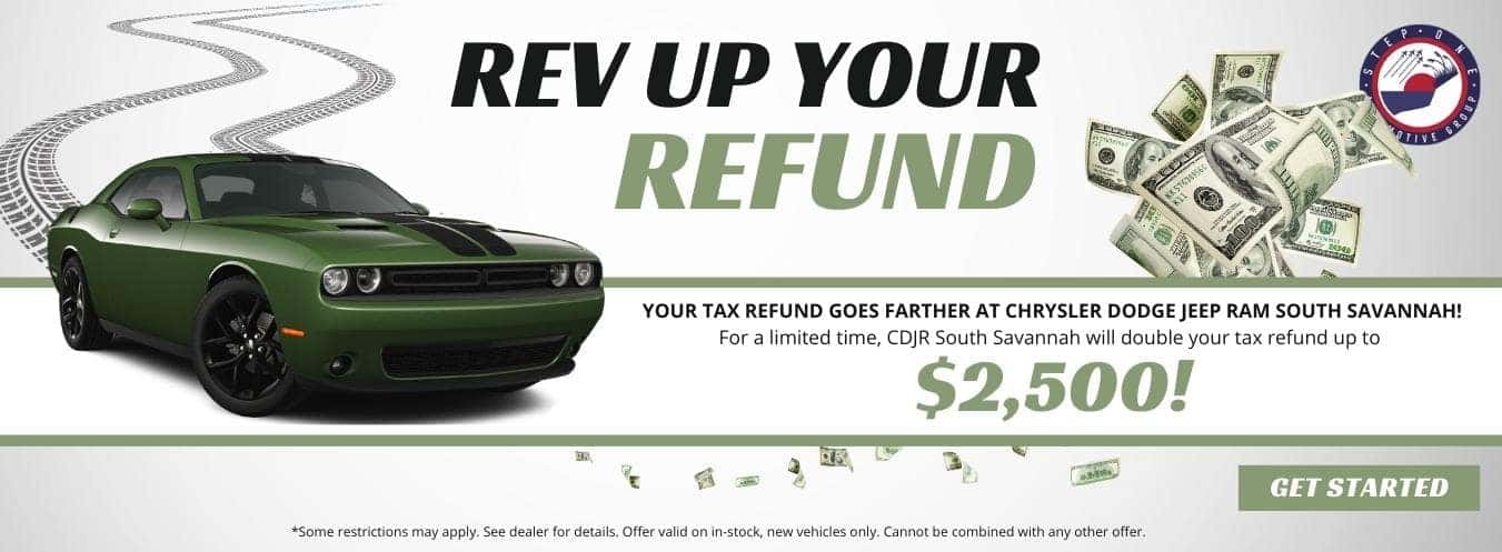 Double Your Tax Refund Up to $2500 at CDJR South Savannah