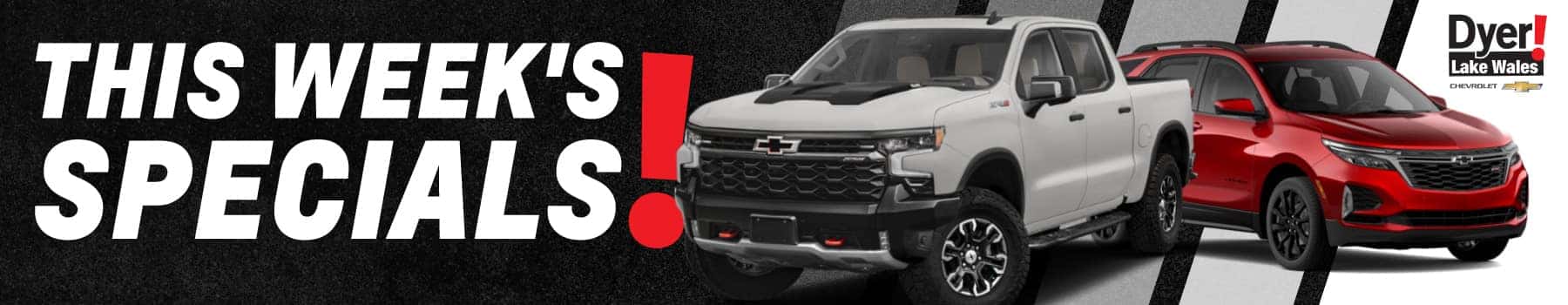 Dyer Chevy of Lake Wales Weekly Vehicle Specials