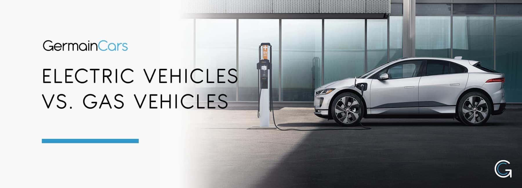 Electric Vehicles vs. Gas Vehicles