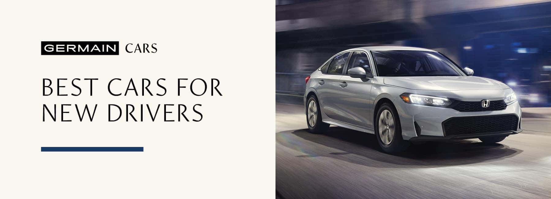 Safe and Affordable Cars for New Drivers