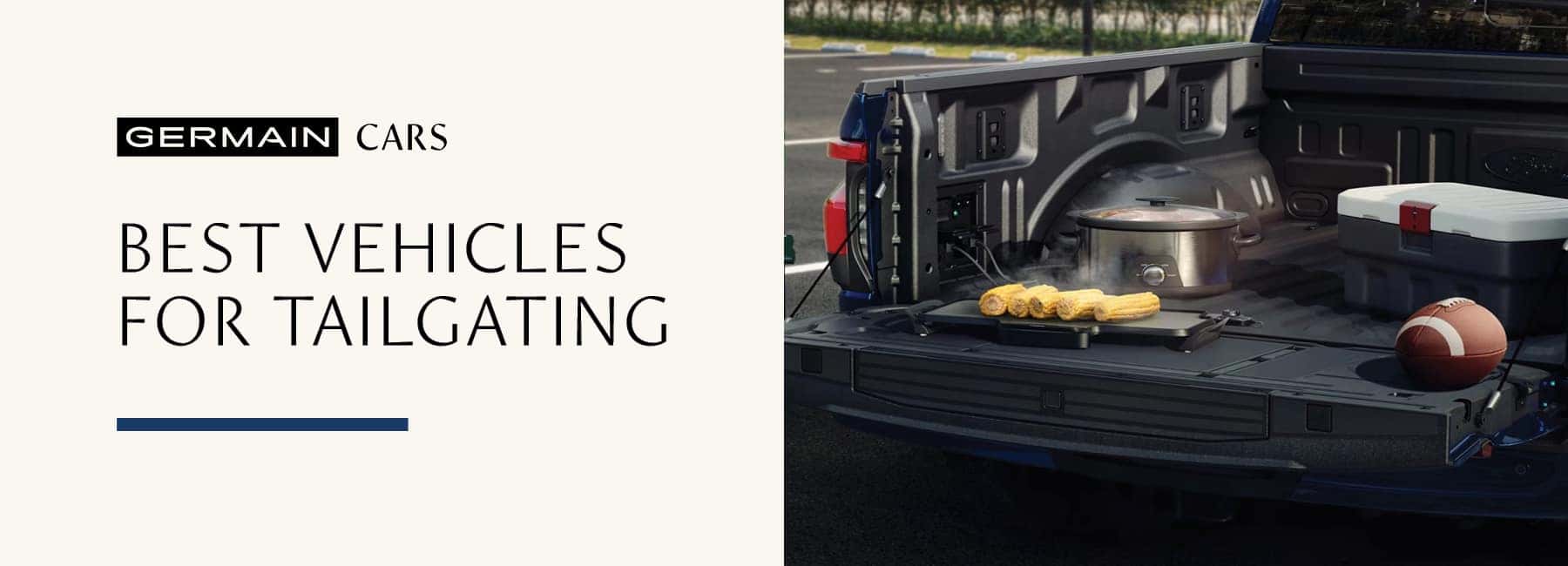 Best Vehicles for Tailgating