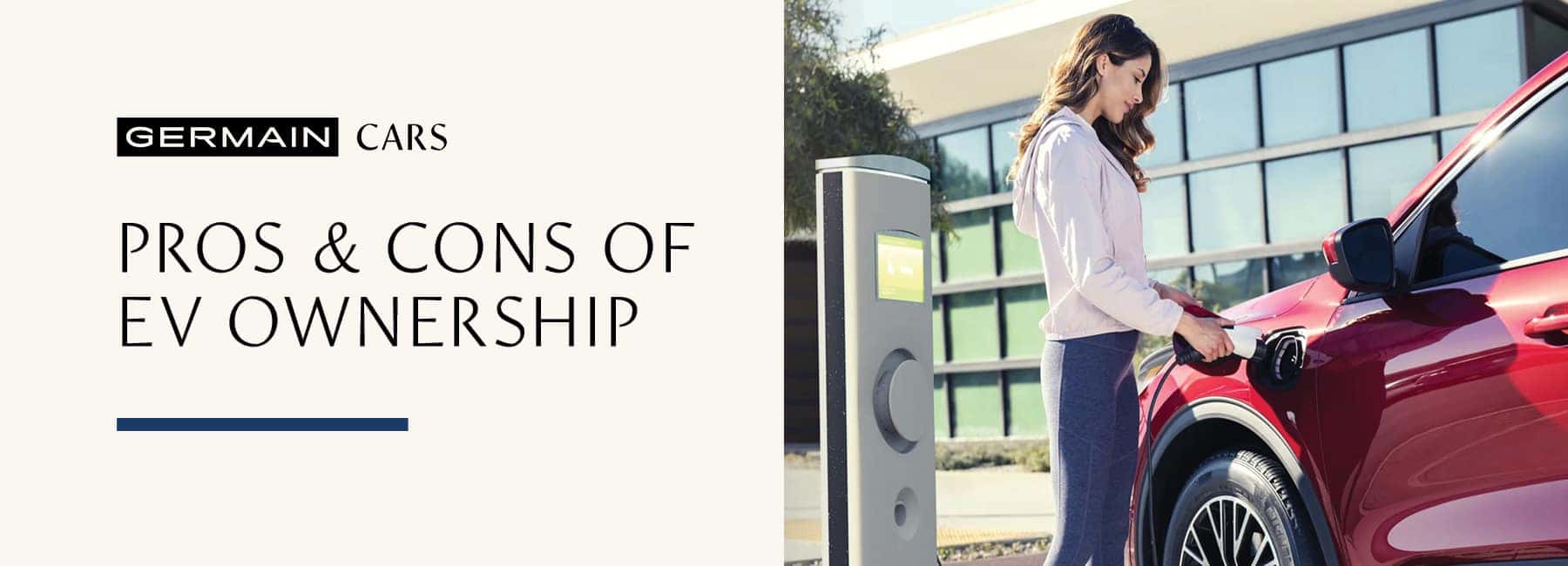 Pros and Cons of EV Ownership