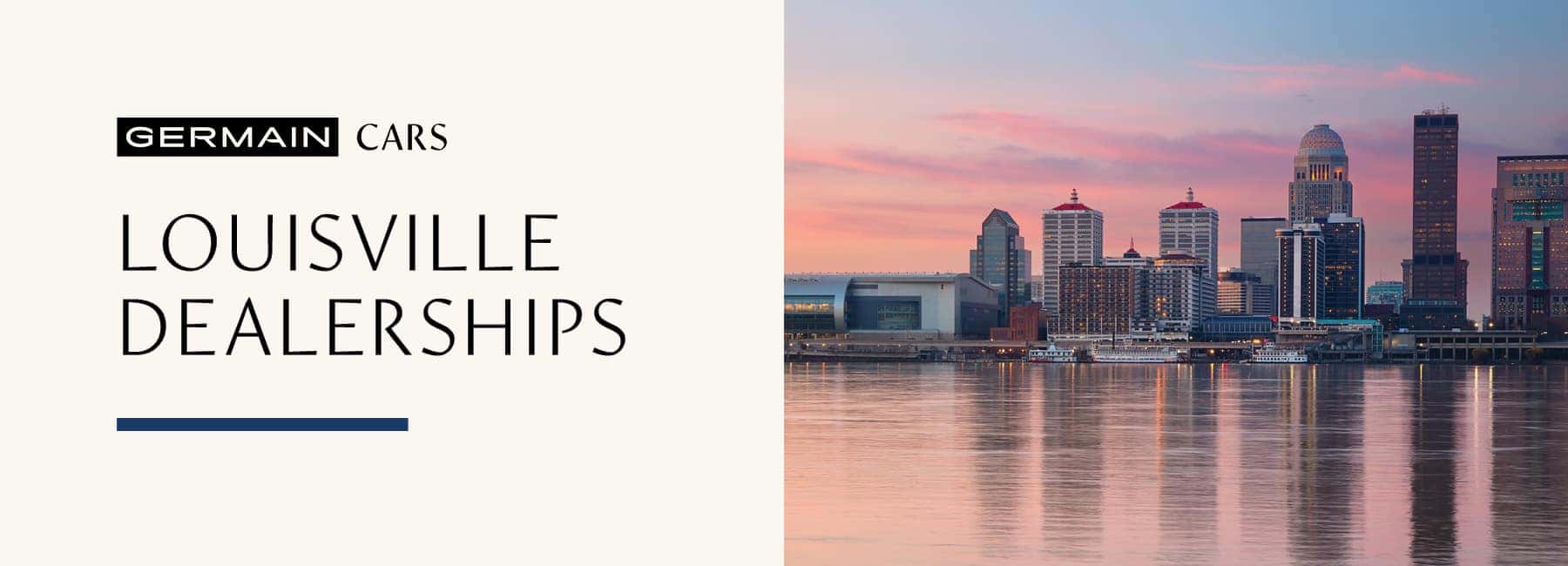 Germain Dealerships in Louisville, Kentucky - Germain Cars