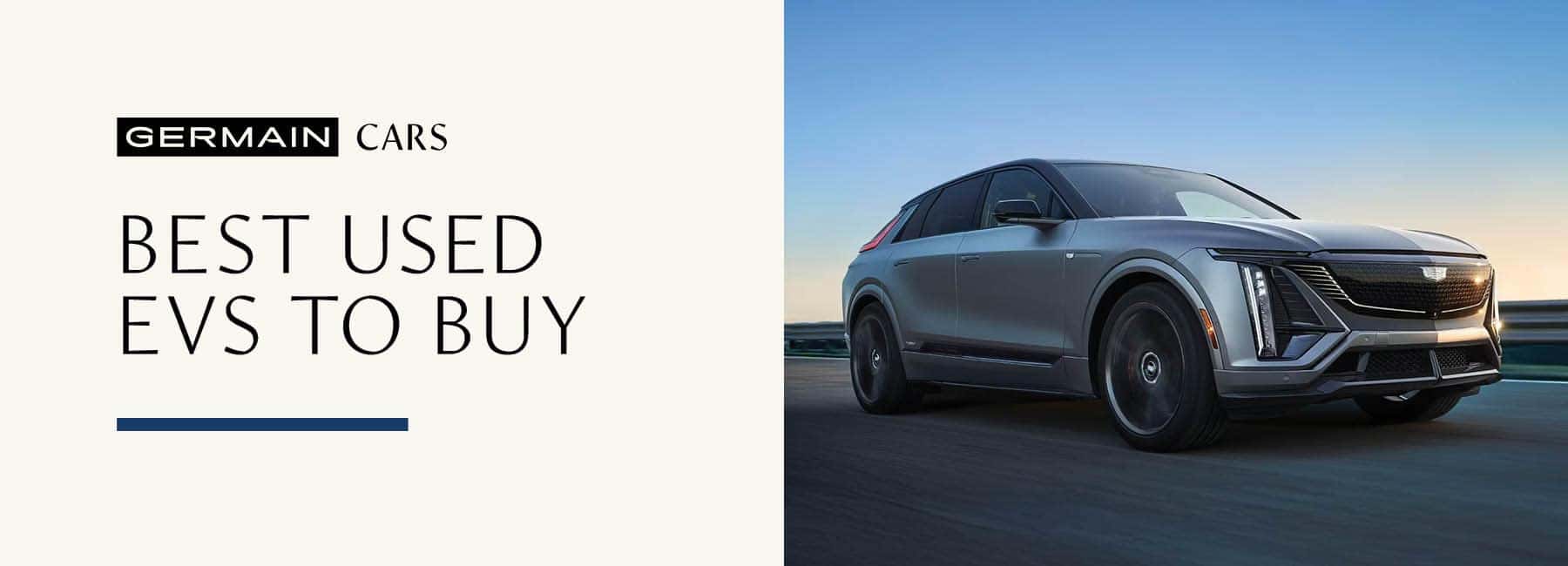 Best Used Electric Vehicles - Germain Cars