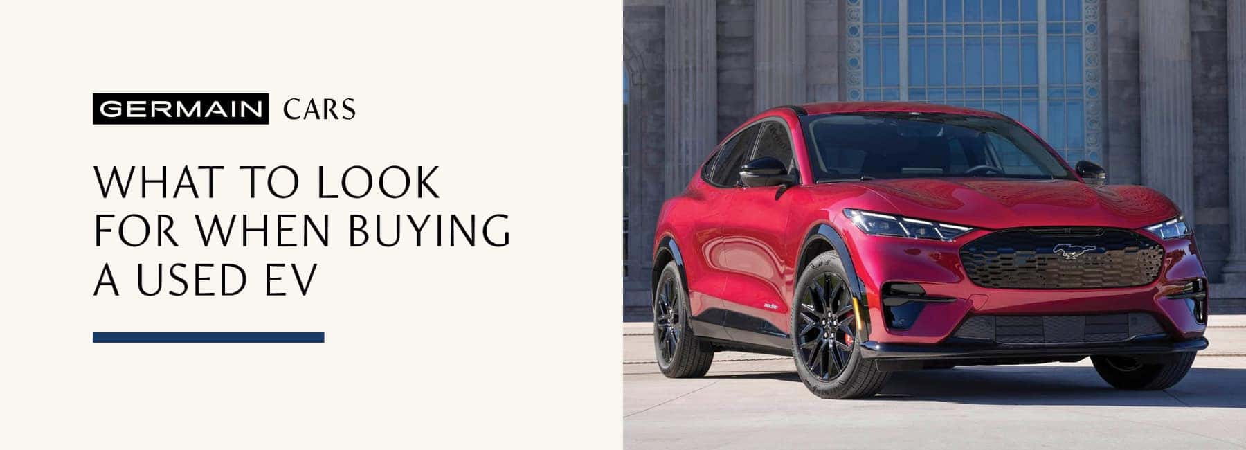 Used Electric Vehicle (EV) Buying Guide - Germain Cars