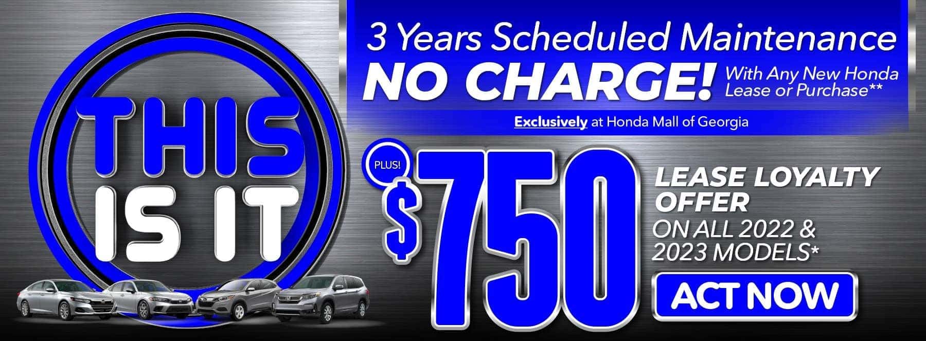 $750 Lease Loyalty Offer on all 2022 and 2023 models* PLUS 3 year scheduled maintenance | ACT NOW