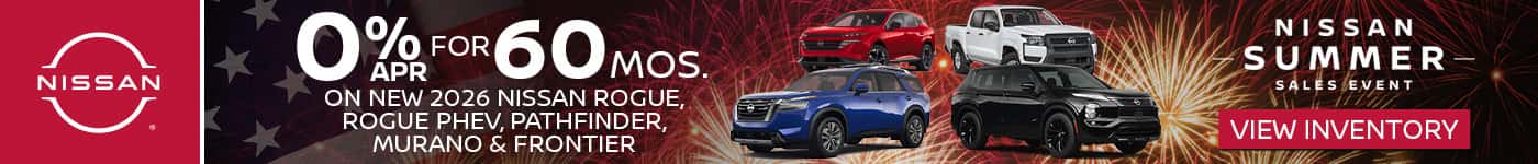 0% APR x 60 Mos. On New 2026 Nissan Rogue, Rogue PHEV, Pathfinder, Murano & Frontier