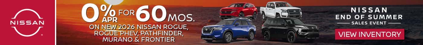0% APR x 60 Mos. On New 2026 Nissan Rogue, Rogue PHEV, Pathfinder, Murano & Frontier SRP