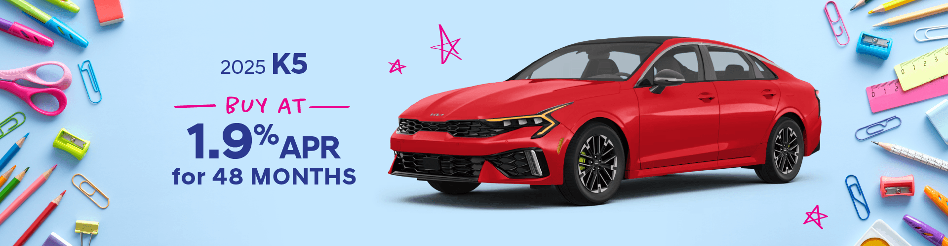 2025 K5 : Buy at 1.9% APR for 48 months or Get in