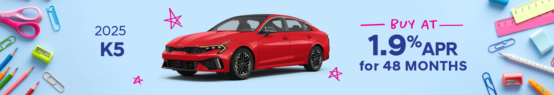 2025 K5 : Buy at 1.9% APR for 48 months or Get in