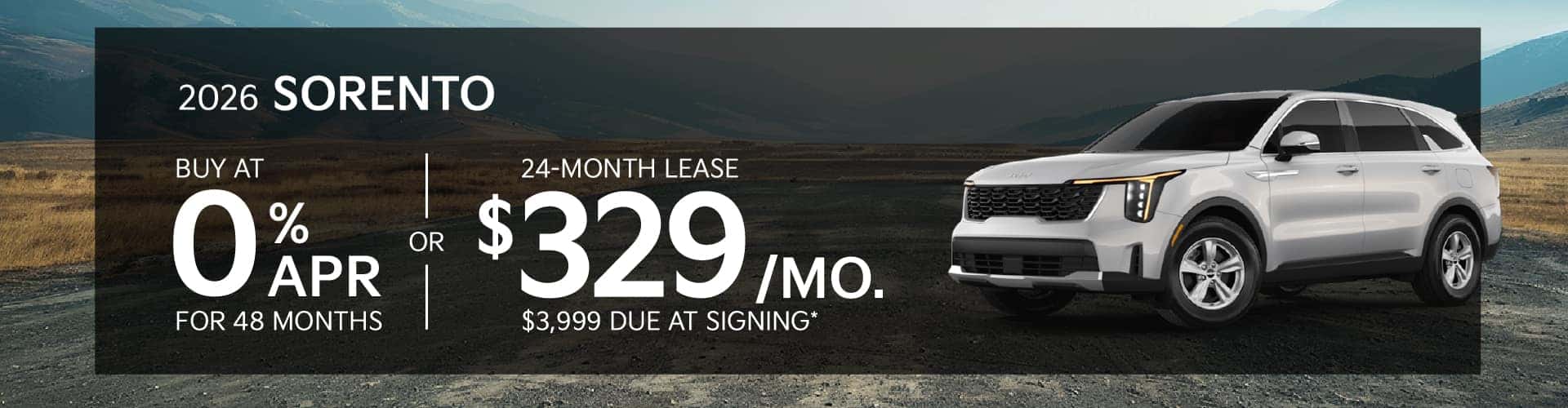 2026 Kia Sorento: 0% APR for 48 months or Lease for $329/month for 24 months*