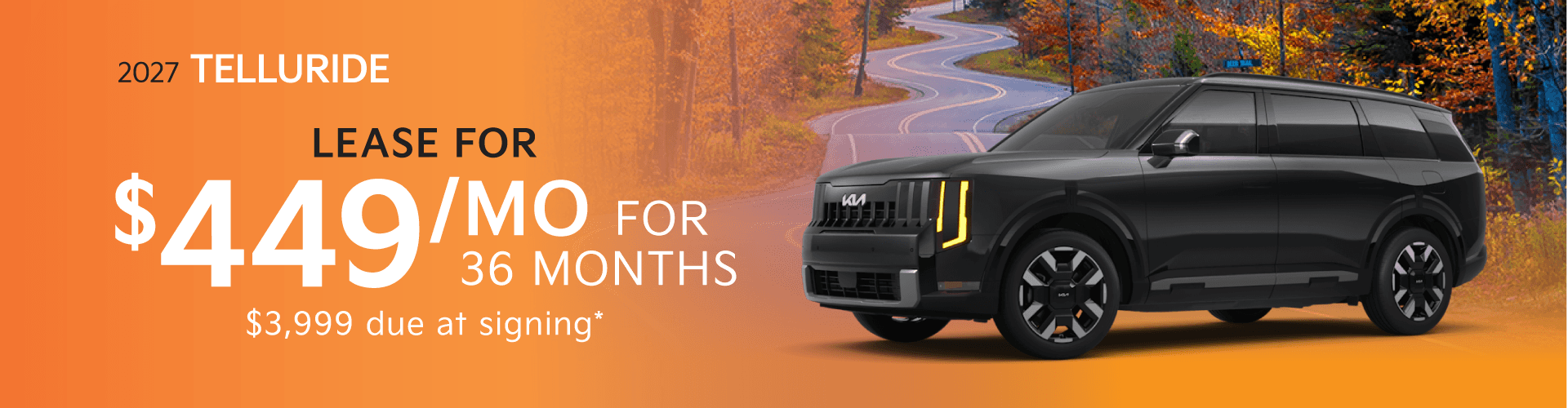 2027 Kia Telluride: Lease for $449/month for 36 months*