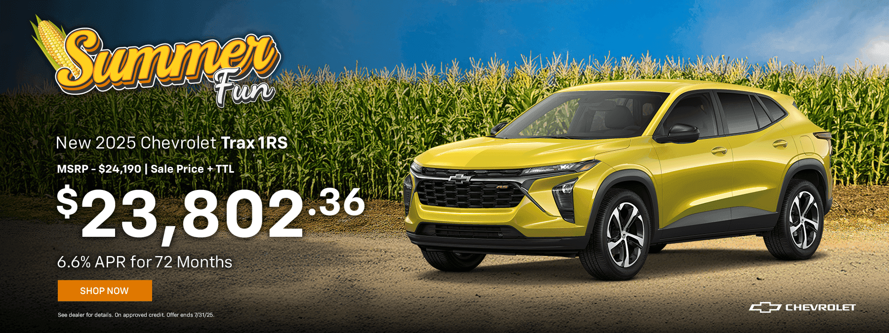 New 2025 Chevrolet Trax 1RS Subtext MSRP - $24,190 Sale Price - $23,802.36 + TTL 6.6% APR for 72 Months