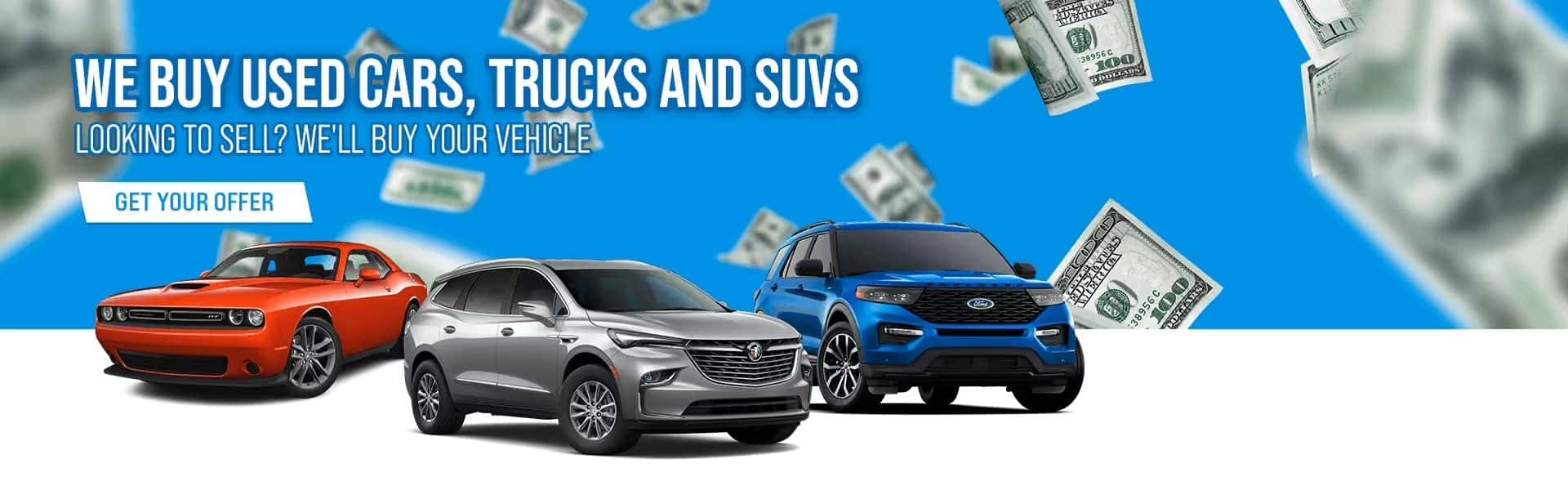 We Buy Used Cars, Trucks and SUVs