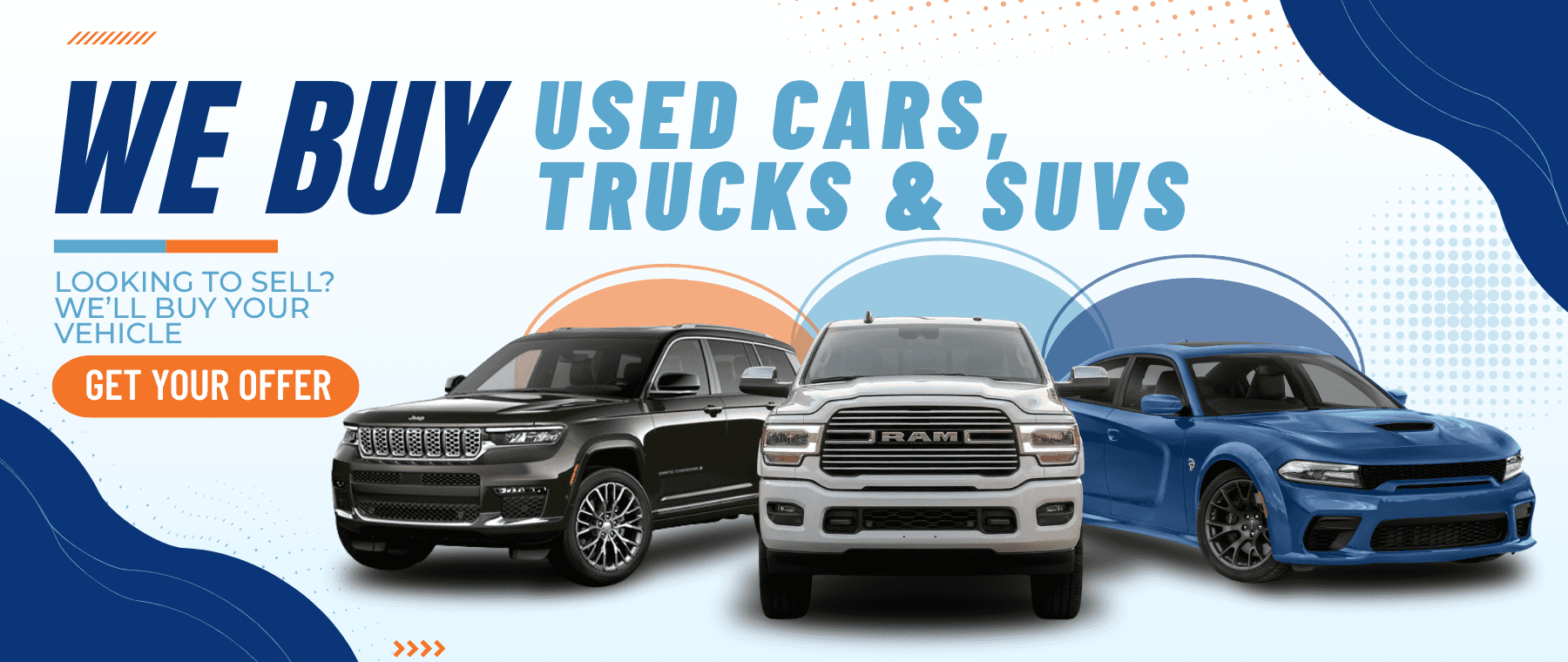 We Buy Used Cars, Truck and SUVs