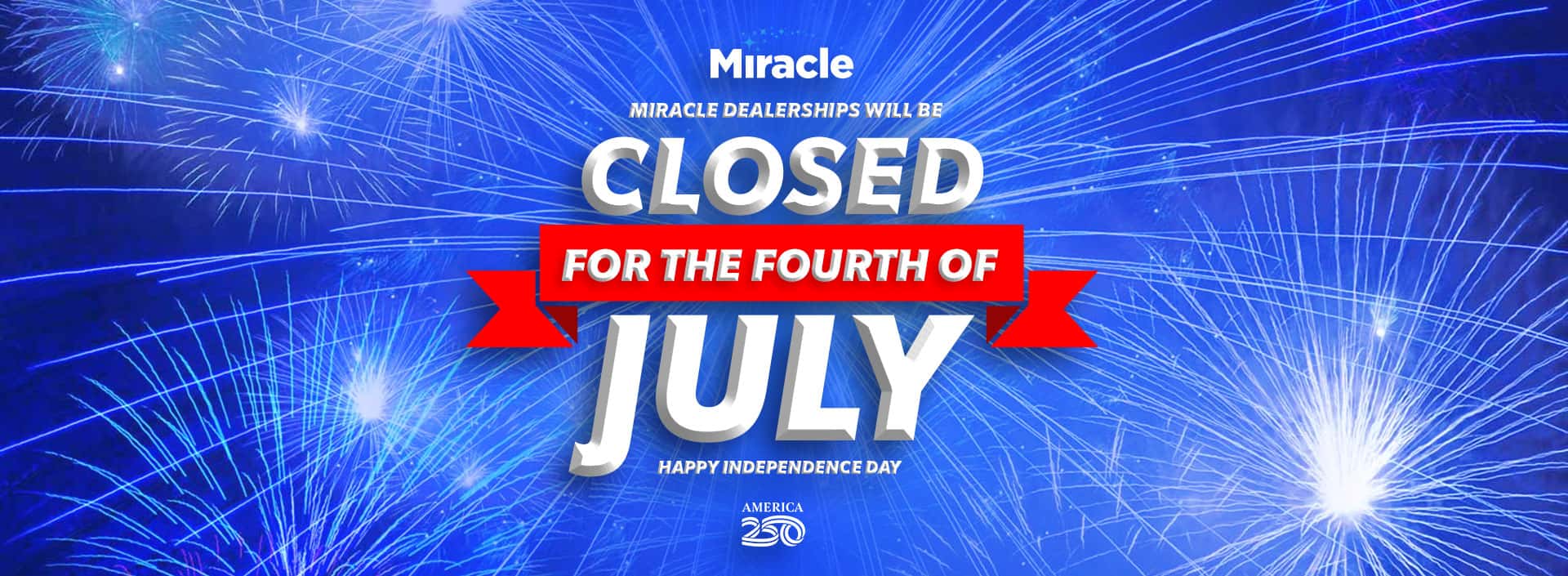 Closure July 4th