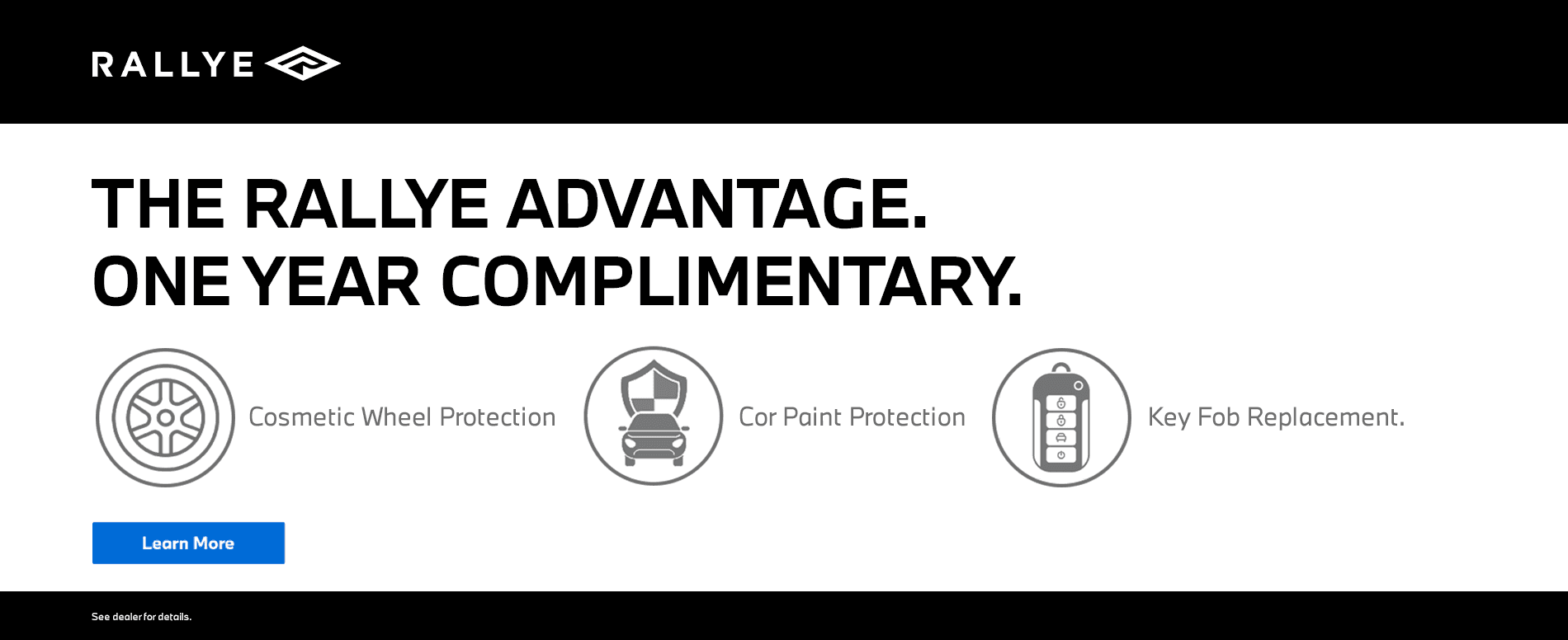 The Rallye Advantage. One Year Complimentary.