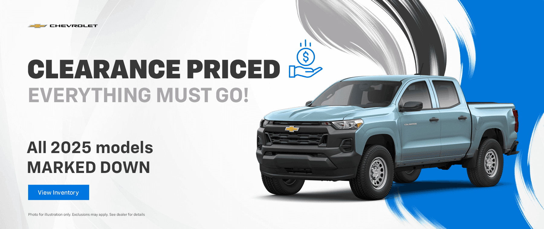 Clearance Priced Everything Must Go! All 2025 models marked down
