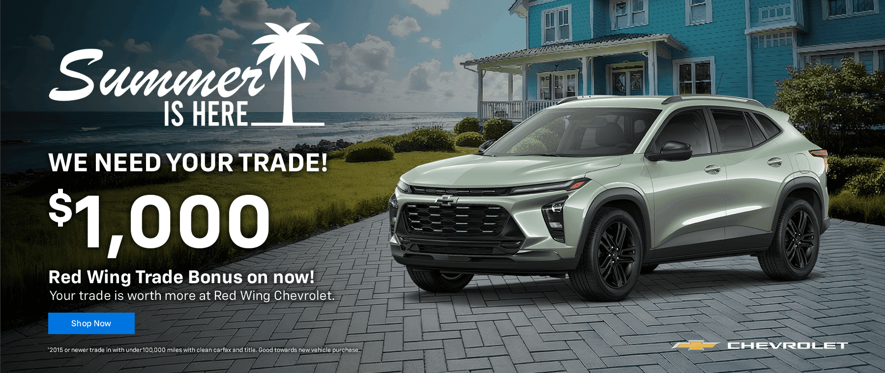 WE NEED YOUR TRADE! $1000 Red Wing Trade Bonus on now! Your trade is worth more at Red Wing Chevrolet.
