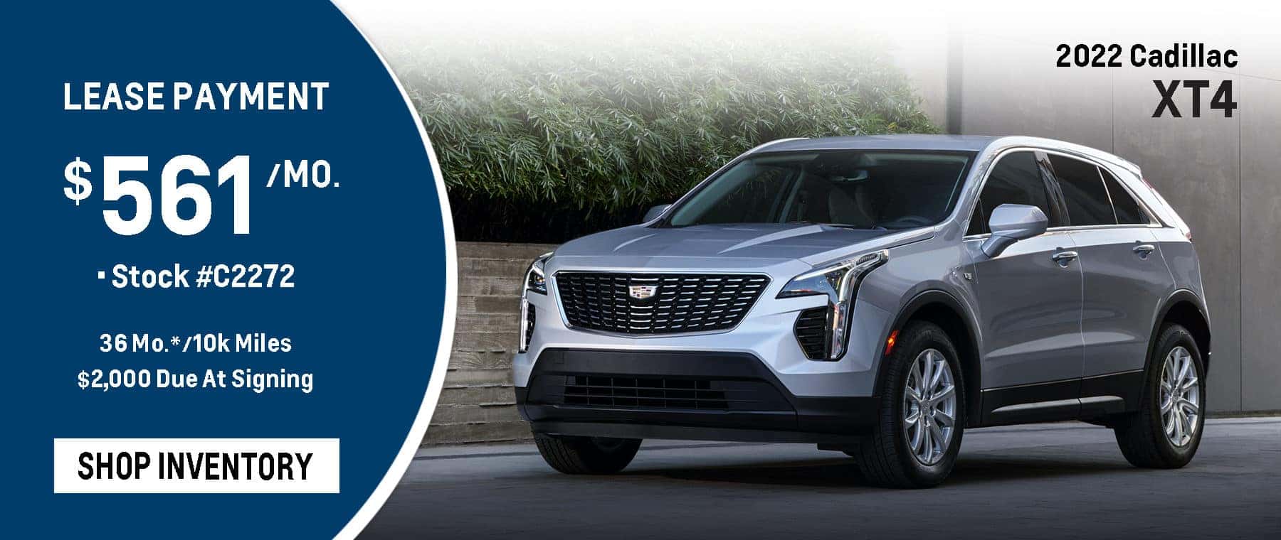 2022 XT4 January Lease $561 per Month