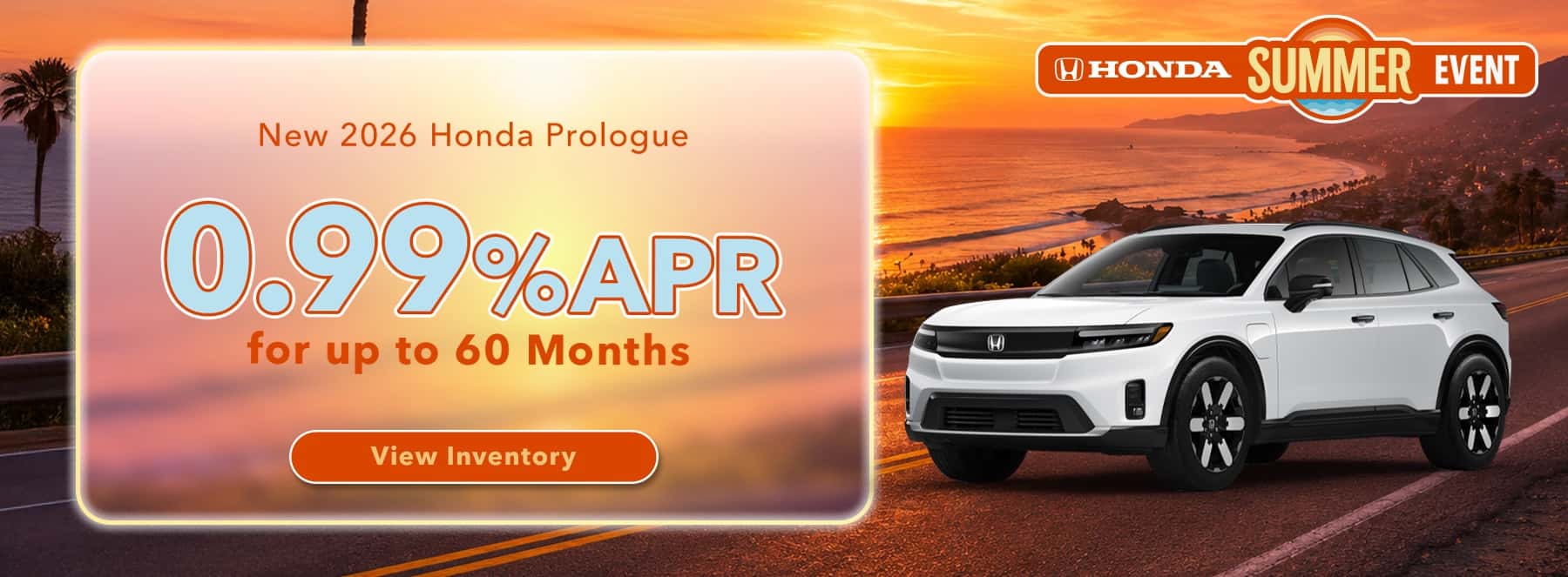 0.99% APR for 60 Months on the 2026 Honda Prologue – Spartanburg, SC*