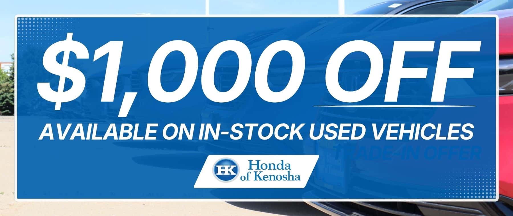 Honda Of Kenosha | $1000 Off Used Cars