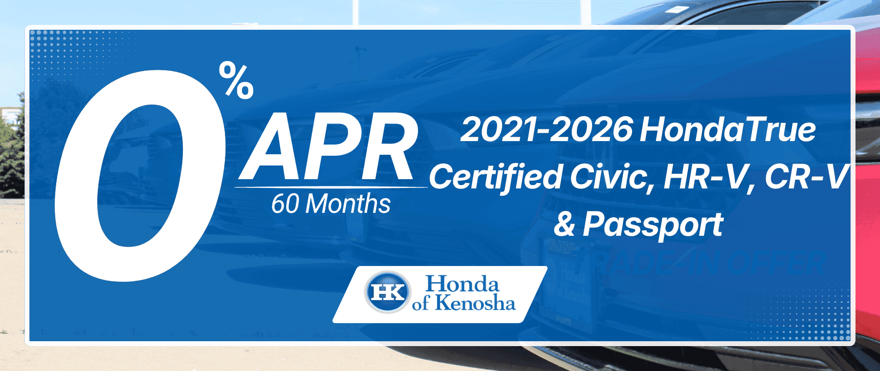 Honda of Kenosha | 0% APR HondaTrue CPO