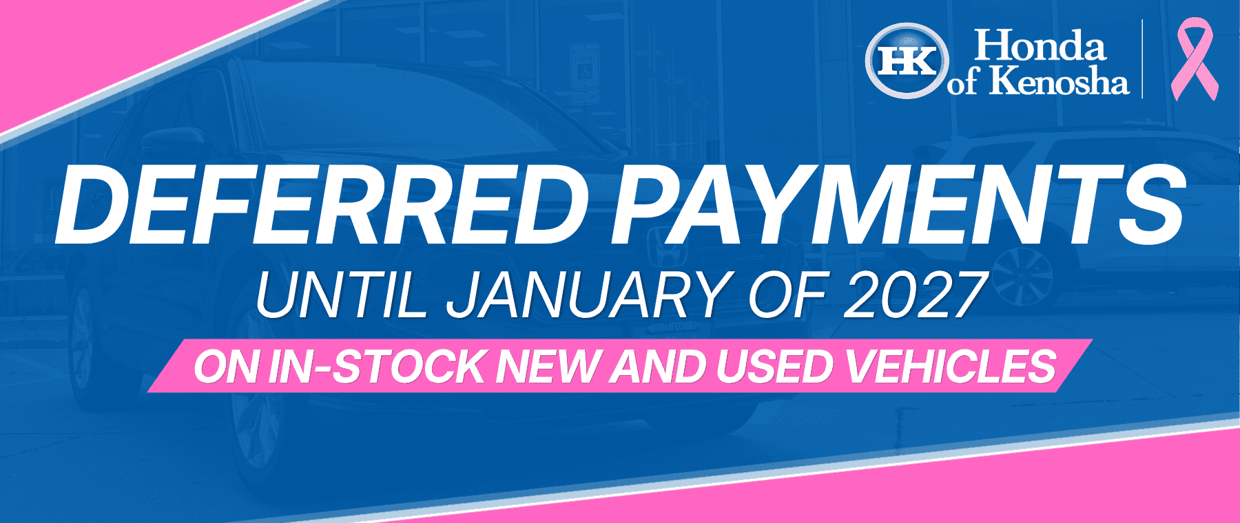 Honda of Kenosha | Deferred Payments Until 2027