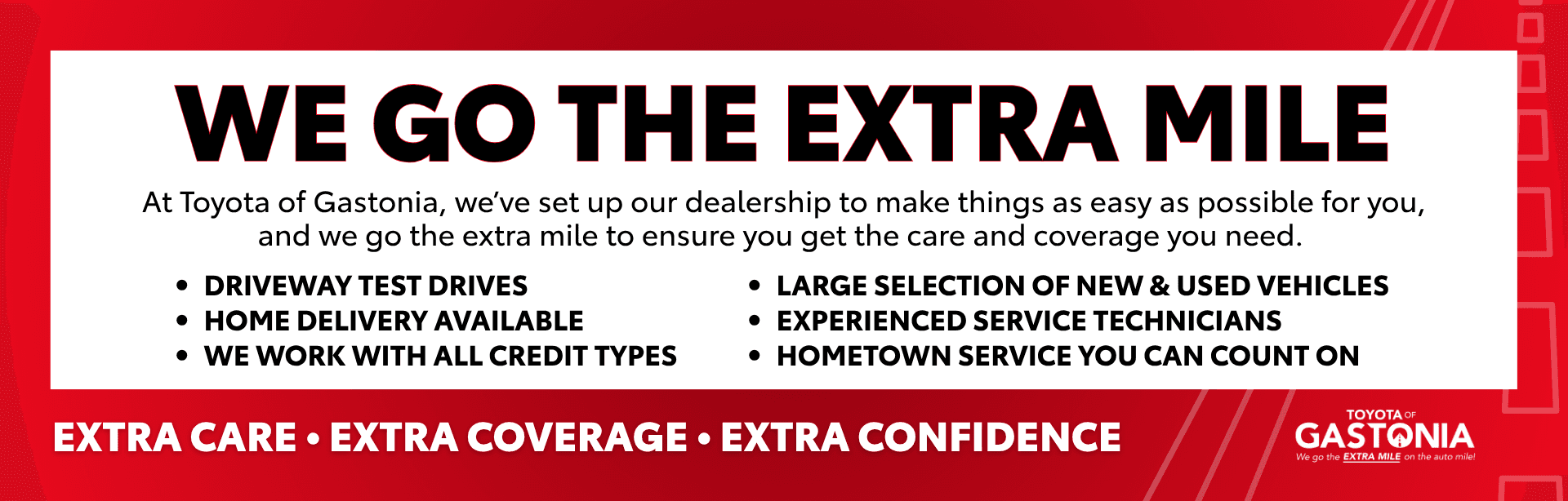 We go the extra mile