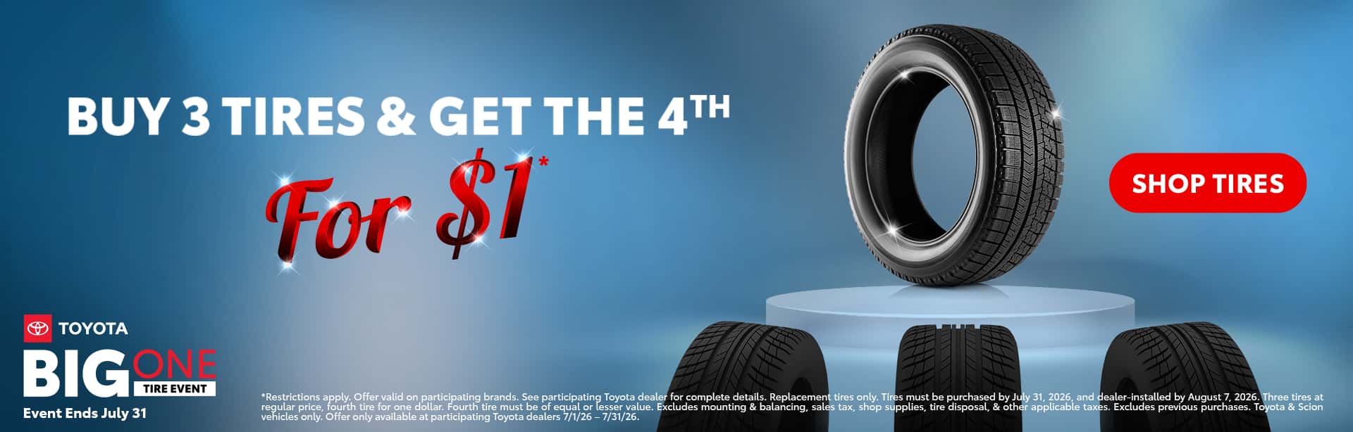 Buy 3 tires, get the 4th for $1 with disclaimer