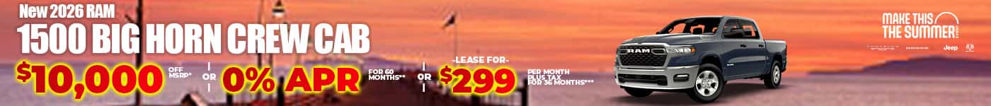 1. New 2026 RAM 1500 BIG HORN CREW CAB $10,000 OFF MSRP* -OR- 0% APR FOR 60 MONTHS** -OR- LEASE FOR $299 PER MONTH plus tax for 36 months***