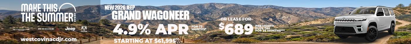 New 2026 Jeep GRAND WAGONEER 4.9% APR for 72 months* Starting At $61,995** or Lease $689 for 36 months***