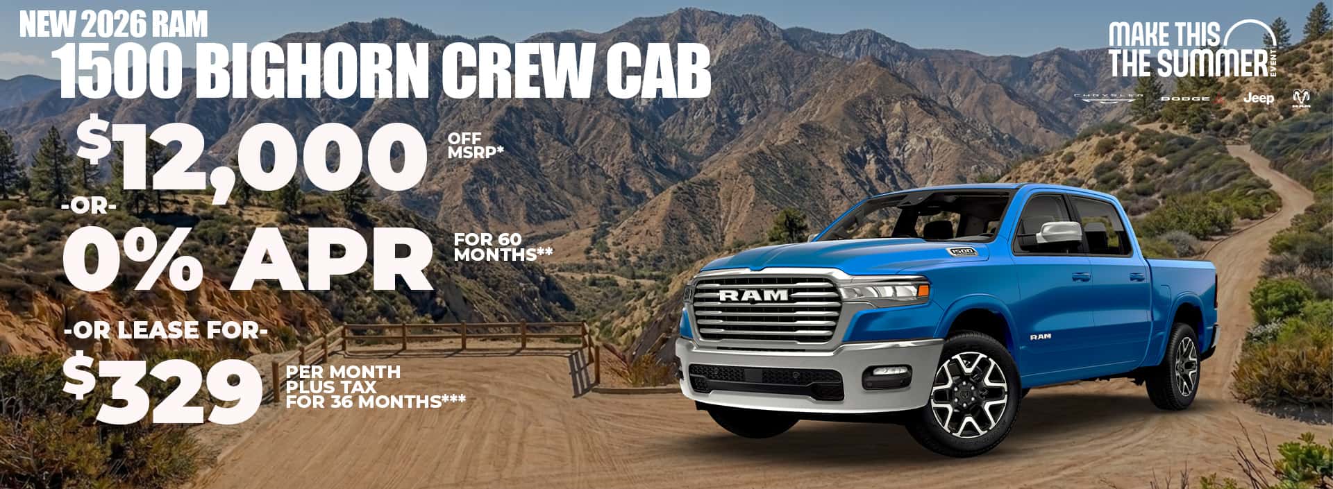 New 2026 RAM 1500 BIGHORN CREW CAB $12,000 OFF MSRP* OR 0% APR FOR 60 MONTHS** OR LEASE $329 FOR 36 MONTHS***