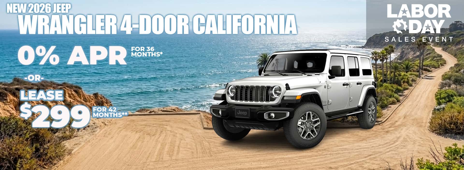 8. New 2026 Jeep WRANGLER 4-DOOR California Edition 0% APR FOR 36 MONTHS* -or- Lease $299 for 42 months**