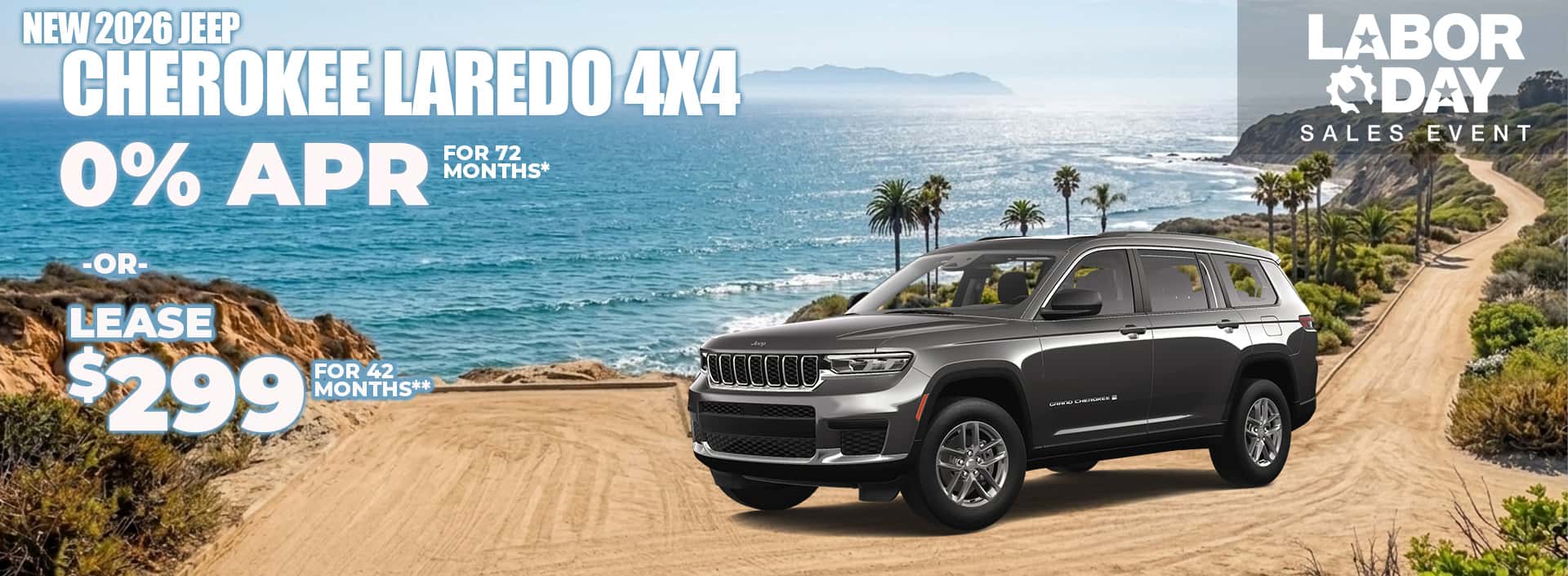 12. New 2026 JEEP CHEROKEE LAREDO 4X4 0% FOR 72 MONTHS* -OR- Lease $299 for 42 months**
