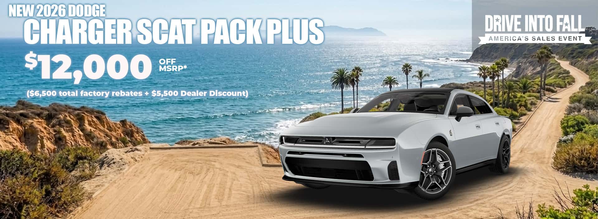 New 2026 Dodge CHARGER SCAT PACK PLUS $12,000 OFF MSRP* ($6,500 total factory rebates + $5,500 Dealer Discount)