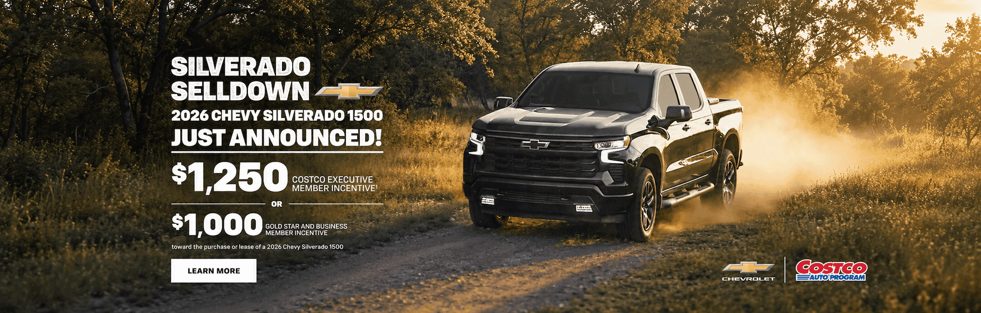 2026 Chevy Silverado 1500. JUST ANNOUNCED $1,250 COSTCO EXECUTIVE MEMBER INCENTIVE OR $1,000 GOLD STAR AND BUSINESS MEMBER INCENTIVE toward the purchase or lease of a 2026 Chevy Silverado 1500.